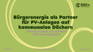 Bürgerenergie als Partner für PV-Anlagen auf kommunalen Dächern – Betreibermodelle und rechtliche Rahmenbedingungen herunterladen