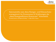 Seminarreihe zum dena-Energie- und Klimaschutzmanagement für Kommunen &amp; Erfahrungen der „dena-Energieeffizienz-Kommune“ Schenefeld herunterladen